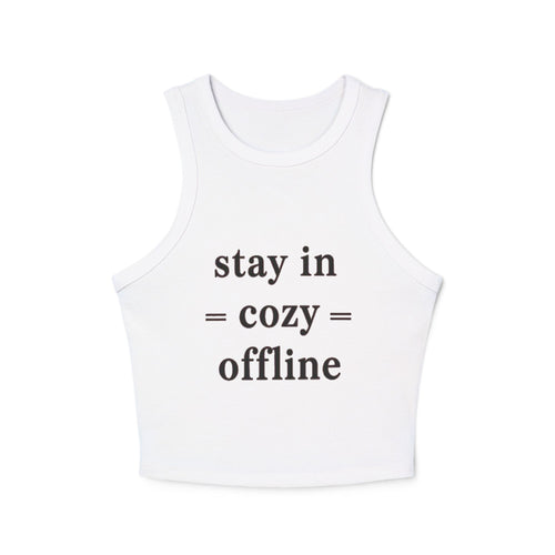 Cozy Offline Racer Tank — Stay In Cozy Offline Women's Ribbed Crop Top