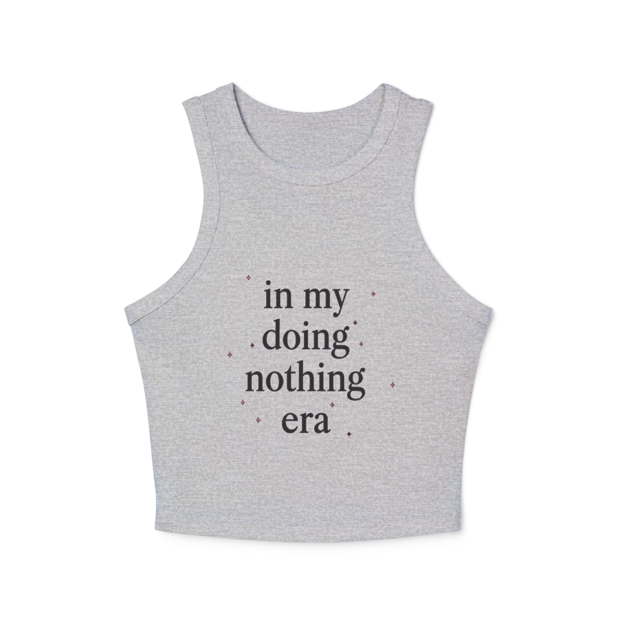 Racer Tank — “in my doing nothing era” Graphic Crop Top